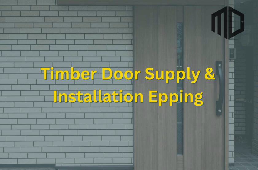 Feature image titled "Timber Door Supply & Installation Epping" with a semi-transparent green background image of a newly installed door in Epping- with the Meriton Doors logo top right of the screen